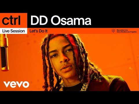 DD Osama - Let's Do It (Live Session) | Vevo ctrl