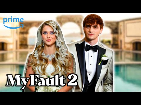 MY FAULT 2: First Look & Release Date Revealed!