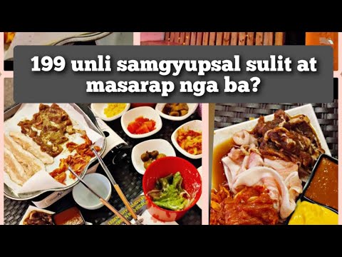 kumaen ako sa 199 unli samgupsal na sulit nga ba eto at masarap?