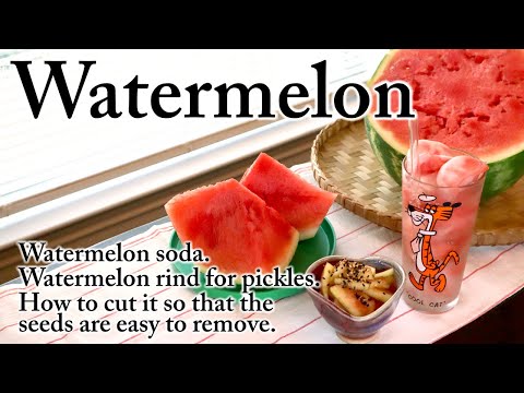 Watermelon🍉Cut, seeds easy remove, watermelon soda, watermelon rind pickles, Recipe, Eating, Bible