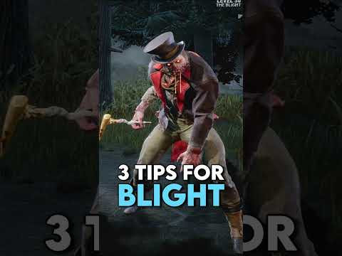 3 Tips for BLIGHT