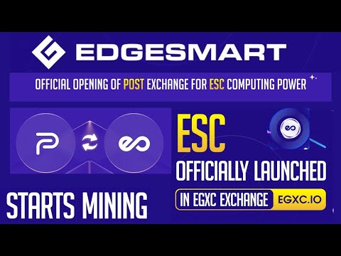 Edgesmartchain ESC Coin Mining | Steps To Convert POST Tokens To ESC Mining Power