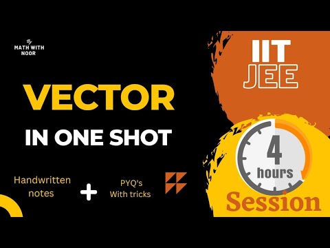 Vectors in one shot || JEE MATH PYQ'S || learn from basic concepts #vector #math