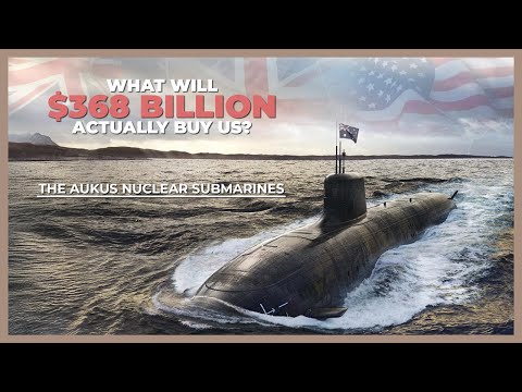 What Will Australia's $368 Billion Nuclear Submarines Actually Look Like?