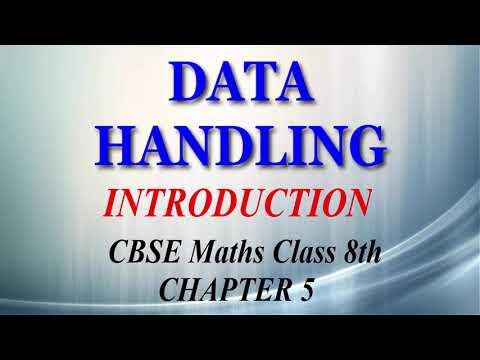 Data Handling - Maths Class 8th - INTRODUCTION - Chapter 5 - NCERT - CBSE