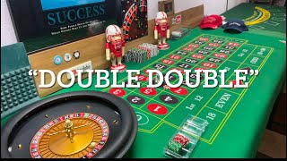 Roulette Strategy “DOUBLE DOUBLE” Great Coverage, Slow & Steady! Win Win Win 💵💵💵￼