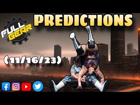 AEW FULL GEAR PREDICTIONS (2023)