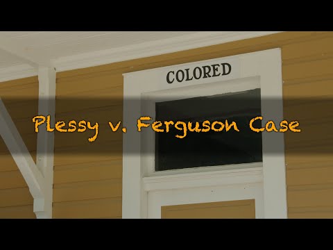 Plessy v. Ferguson Case