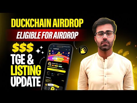 DuckChain Airdrop Check Your Eligibility || DuckChain Airdrop TGE & Listing Update