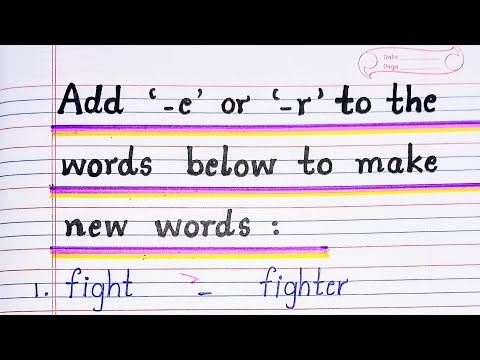 Add ' - er ' or ' - r' to the words below to make new words