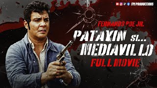 FPJ Restored Full Movie | Patayin si... Mediavillo | HD | Fernando Poe Jr.