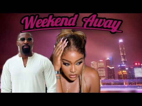 WEEKEND AWAY - MOVIE REVIEW, UCHE MONTANA & ESO DIKE ROMANTIC MOVIE 2024