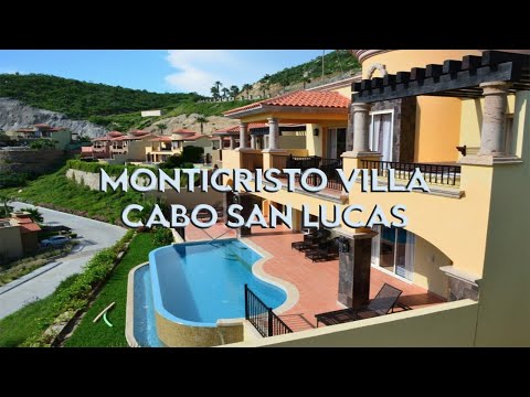 Montecristo Villa Tour - Cabo San Lucas, Mexico