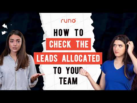 How to check the leads allocated to your team | Web Version | Runo