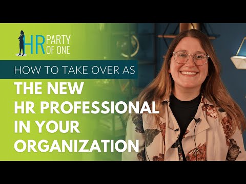 How to Take Over as the New HR Professional in an Organization