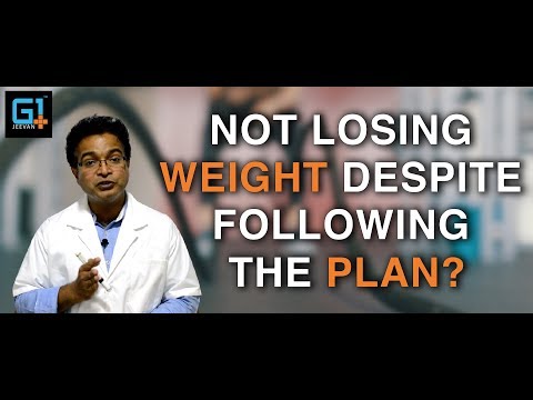 I am not losing weight even though I'm strictly following the plan. What could be the reason?