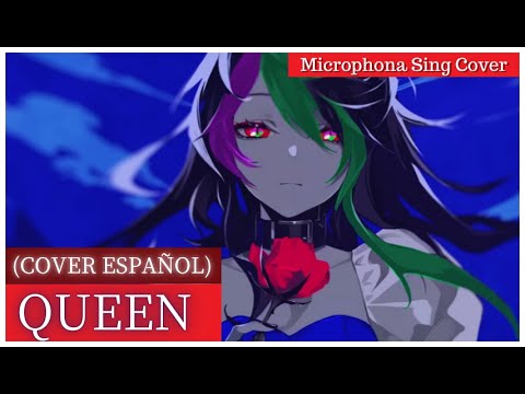 【Vtuber】  QUEEN (COVER ESPAÑOL)  / Microphona Sing ＃歌ってみた