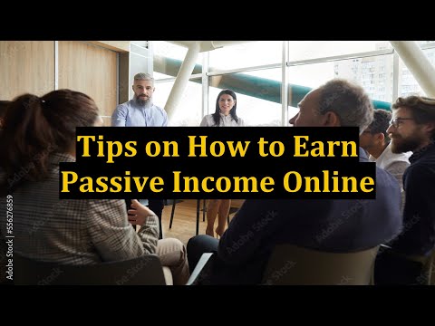 Tips on How to Earn Passive Income Online