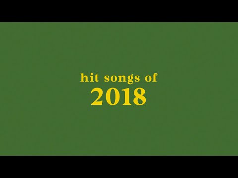 hit songs of 2018 + spotify playlist