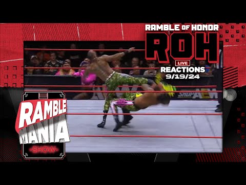 Ramble Of Honor (9/19/24) ROH Wrestling Live Reactions