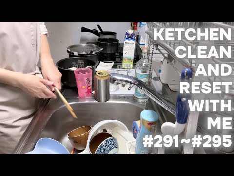 【作業用】#291~#295 キッチンリセットルーティーン/KITCHEN CLEAN AND RESET WITH ME.