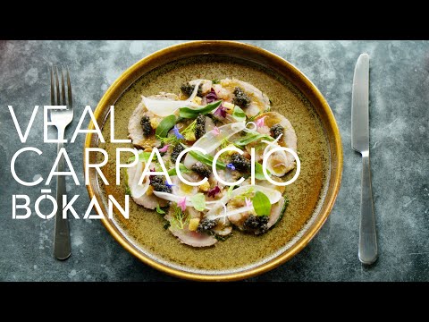 How to Make Veal Carpaccio with Guillaume Gillan of Bokan - Fine Dining Recipes