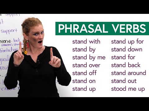 Learn 14 Phrasal Verbs with “stand”: stand for, stand out, stand down...