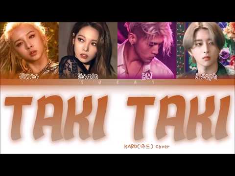 K.A.R.D - Taki Taki (Cover)  Lyrics