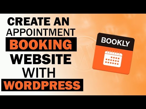 How To Create An Appointment Booking Website With Wordpress - Bookly Plugin