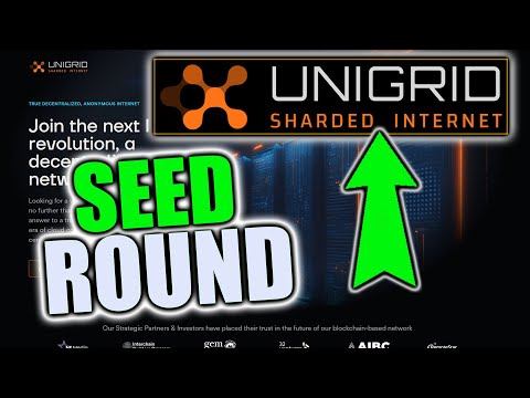 Unigrid - THE NEXT INTERNET REVOLUTION! **SEED ROUND**