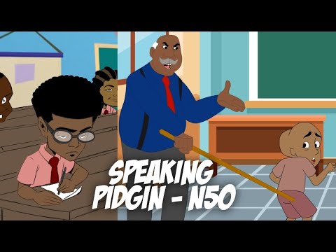 wahala for speaking pidgin