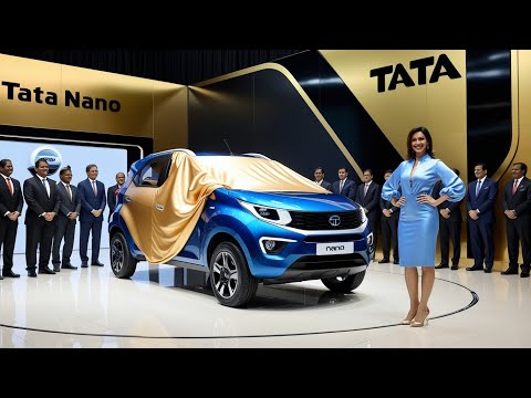 "2025 Tata Nano Reveal: The Return of the Iconic Compact Car!"