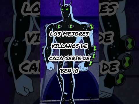 Los mejores villanos de cada serie de ben 10 #ben10 #ben10omniverse #ben10alienforce #ben10classic