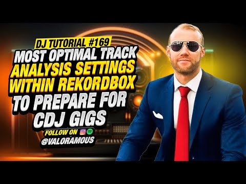 DJ Tutorial #169: Most Optimal Track Analysis Settings Within Rekordbox To Prepare For CDJ Gigs