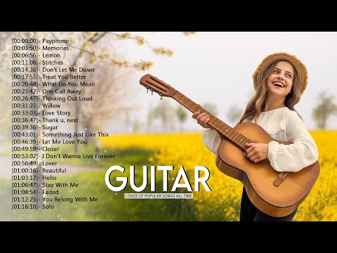 Guitar Acoustic Songs 2024 - Best Acoustic Cover Of Popular Love Songs Of All Time