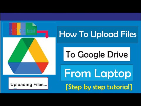 How to Upload Files to Google Drive From Laptop: Upload Files/Folder and See Uploaded Files