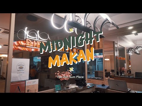 MIDNIGHT MAKAN - The Dim Sum Place - Episode 7