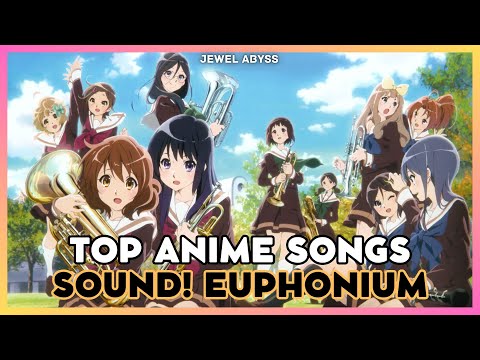 Top Sound! Euphonium Anime Songs