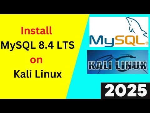 Step-by-Step Guide: Install and Configure MySQL 8.4.3 LTS on Kali Linux 2024 | MySQL Install Kali