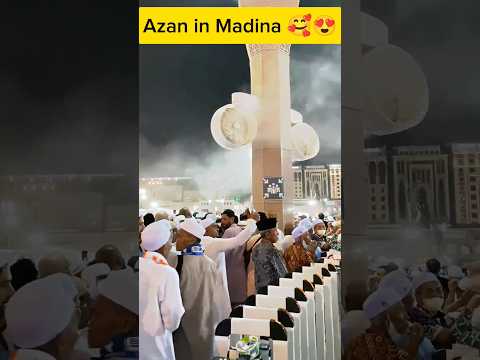 Azan in Madina 🥰♥️ #youtubeshorts #shorts