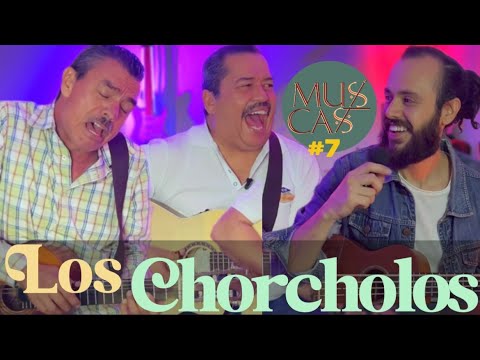 MUSICAST #7 Los Chorcholos | Boleros, Trío, Música de Románticos | Vida de Músicos