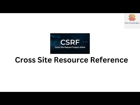 Cross Site Resource Reference (CSRF)