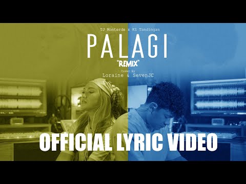 Palagi - TJxKZ (Official Lyric Video) "Remix" By Loraine & SevenJC