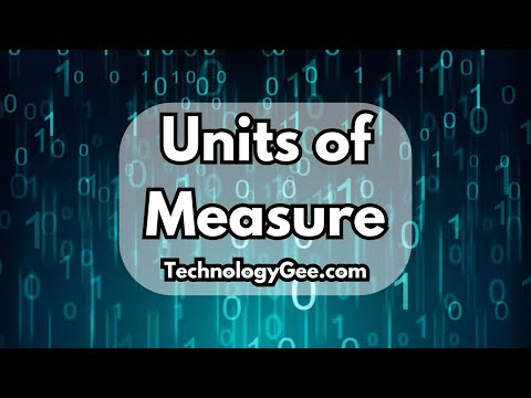 Units of Measure | CompTIA Tech+ FC0-U71 | 1.3