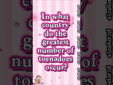 In what country do greatest number of tornadoes occur? #teacherzel #questioms #generalknowledge