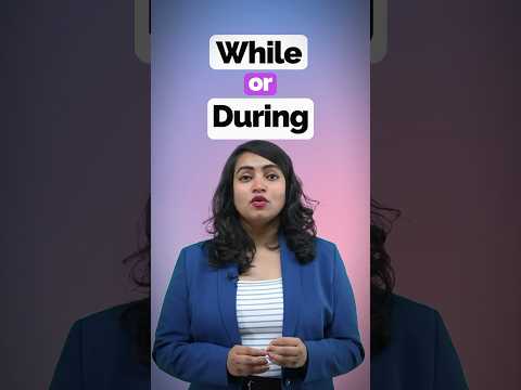 Use Of Prepositions ’WHILE’ & ‘DURING’ - English Grammar Tips #englishdoubts #grammar #learnex #tips