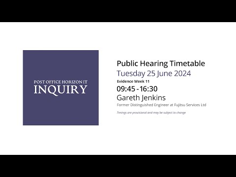 Gareth Jenkins - Day 156 AM (25 June 2024) - Post Office Horizon IT Inquiry