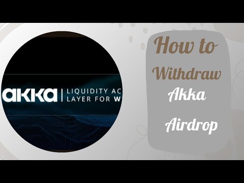 HOW TO SUBMIT AKKA AIRDROP WITHDRAWAL ADDRESS