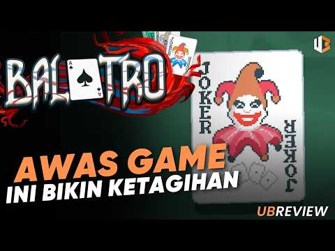 DICOBAIN Dulu BARU Bisa Bilang Ini GAME Layak Jadi JUARA GAME MOBILE TAHUN 2024 - Review Balatro