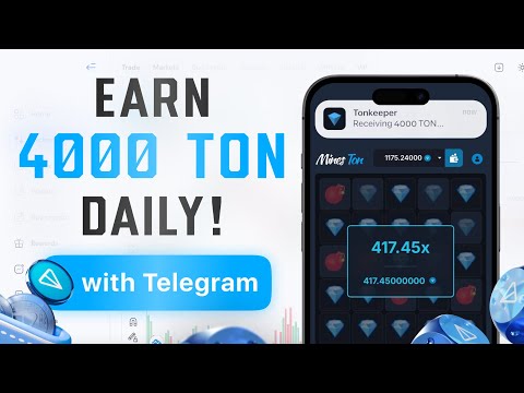 How to Earn 4,000 TON Daily on Telegram – Legit & Risk-Free Crypto Method for 2025!